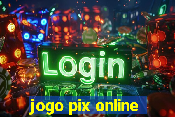 jogo pix online